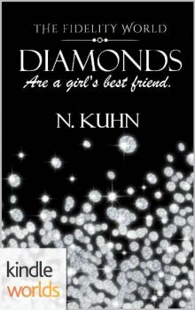 The Fidelity World: Diamonds (Kindle Worlds Novella)