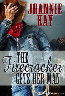The Firecracker Gets Her Man Read online