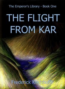 The Flight from Kar (The Emperor's Library Read online