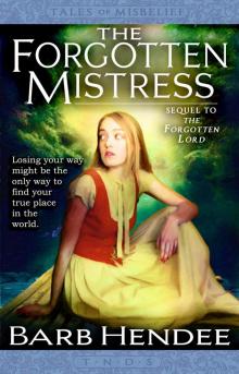 The Forgotten Mistress: Tales of Misbelief II Read online