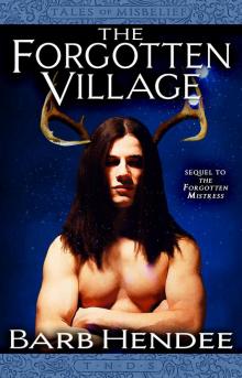 The Forgotten Village: Tales of Misbelief III Read online