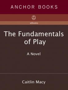 The Fundamentals of Play Read online