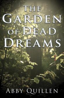 The Garden of Dead Dreams Read online