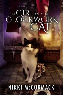 The Girl and the Clockwork Cat (Entangled Teen)