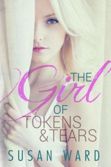 The Girl of Tokens and Tears Read online
