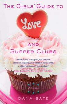 The Girls' Guide to Love and Supper Clubs Read online