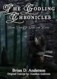 The Godling Chronicles 02 - Of Gods And Elves Read online
