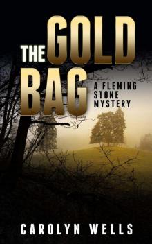 The Gold Bag : A Fleming Stone Mystery Read online