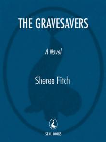 The Gravesavers Read online