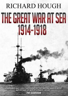 The Great War at Sea: 1914-1918 Read online