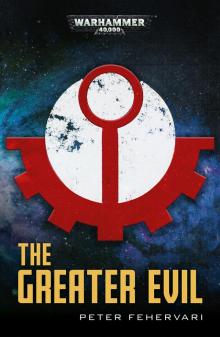 The Greater Evil Read online