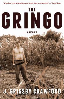 The Gringo: A Memoir