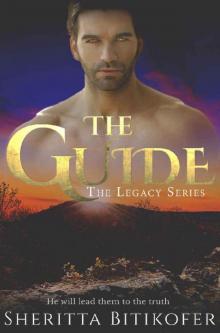 The Guide (A Legacy Series Novella) (The Legacy Series Book 2) Read online