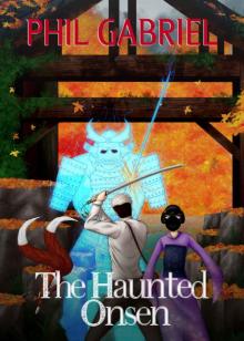 The Haunted Onsen Read online