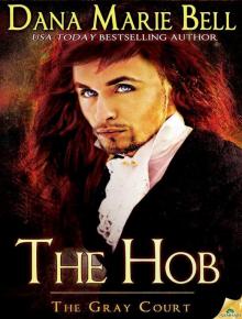 The Hob (The Gray Court 4) Read online