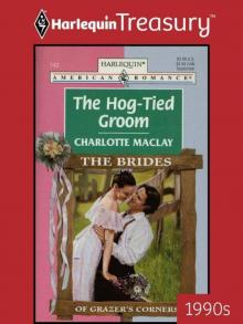 The Hog-Tied Groom (The Brides of Grazer's Corners #3) Read online