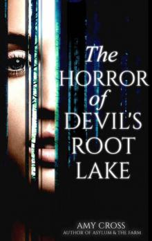 The Horror of Devil's Root Lake Read online