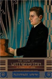The House of Wittgenstein: A Family at War