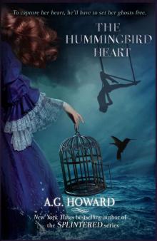 The Hummingbird Heart (Haunted Hearts Legacy Book 2) Read online