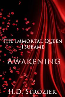 The Immortal Queen Tsubame: Awakening