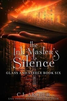 The Ink Master's Silence: Glass and Steele, #6