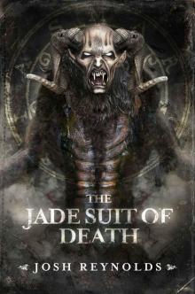 The Jade Suit of Death (The Adventures Of The Royal Occultist Book 2) Read online