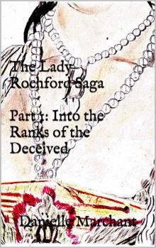 The Lady Rochford Saga Part 1: Into the Ranks of the Deceived