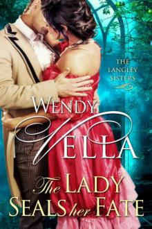 The Lady Seals Her Fate (The Langley Sisters #5) Read online
