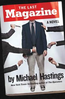 The Last Magazine: A Novel Read online