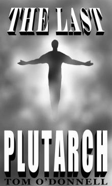 The Last Plutarch Read online