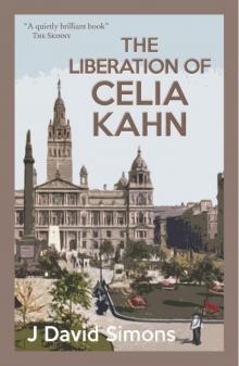 The Liberation of Celia Kahn Read online