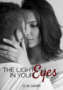 The Light in Your Eyes (The Light in Your Eyes #1) Read online