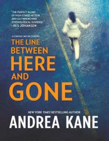 The Line Between Here and Gone (Forensic Instincts) Read online