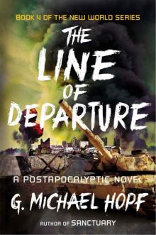 The Line of Departure: A Postapocalyptic Novel (The New World Series Book 4) Read online