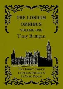 The Londum Omnibus Volume One (The Londum Series Book 4) Read online