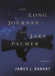 The Long Journey to Jake Palmer Read online