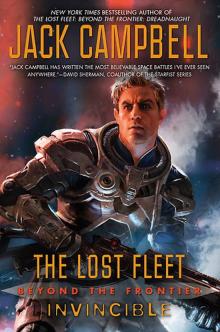 The Lost Fleet: Beyond the Frontier: Invincible Read online