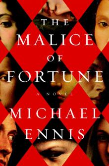 The Malice of Fortune Read online