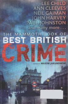 The Mammoth Book of Best British Crime 10