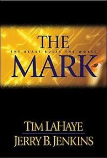 The Mark: The Beast Rules the World Read online