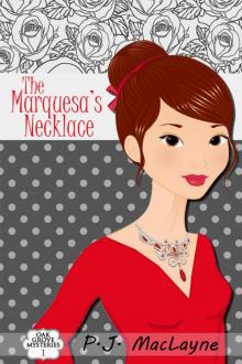 The Marquesa's Necklace (Oak Grove Mysteries Book 1)