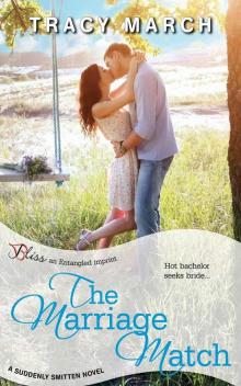 The Marriage Match (Entangled Bliss) (Suddenly Smitten) Read online