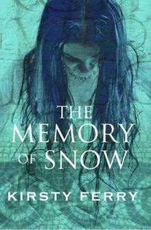 The Memory of Snow Read online