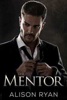 The Mentor (Necessary Lies Book 1)