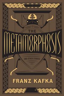 The Metamorphosis and Other Stories Read online