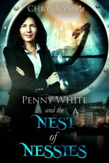 The Nest of Nessies (Penny White Book 6) Read online