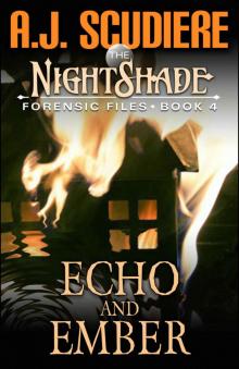 The NightShade Forensic Files: Echo and Ember (Book 4) Read online