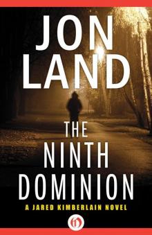 The Ninth Dominion (The Jared Kimberlain Novels) Read online