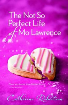 The Not So Perfect Life of Mo Lawrence Read online