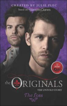 The Originals: The Loss Read online